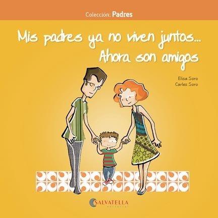 Vorderes Coverbild Mis padres ya no viven juntos..Ahora son amigos : Padres 2