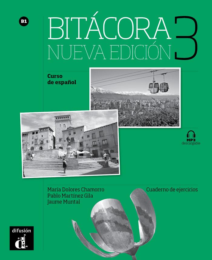 Vorderes Coverbild Bitacora 3 - Nueva edicion: Cuaderno de ejercicios + MP3 descargable (B1)
