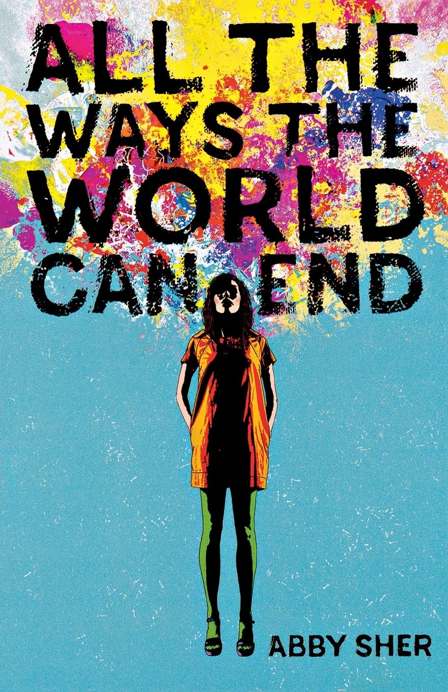 Vorderes Coverbild All the Ways the World Can End