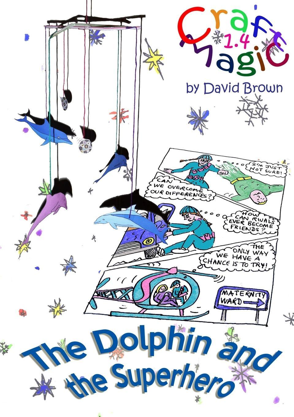 Vorderes Coverbild The Dolphin and the Superhero