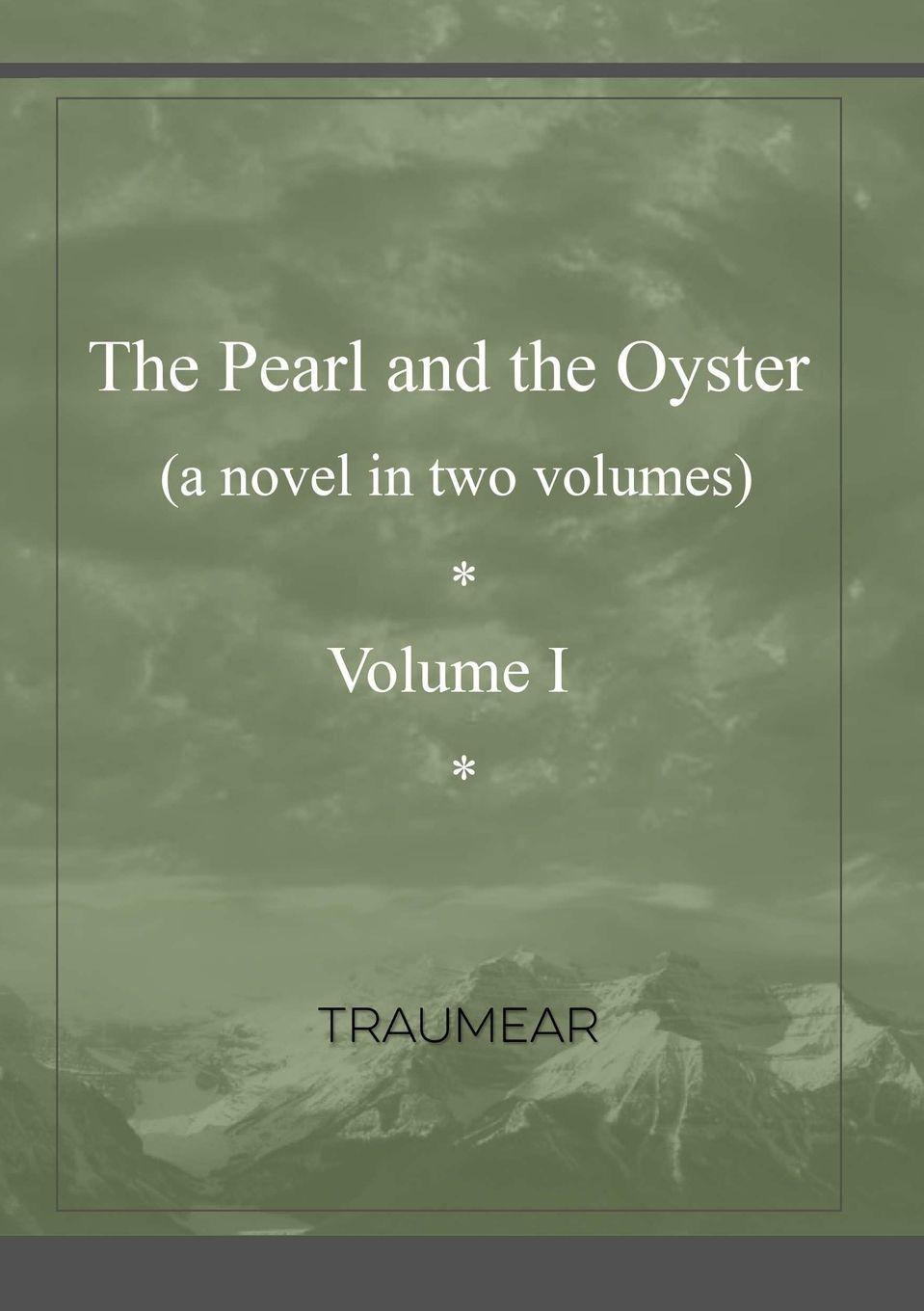 Vorderes Coverbild The Pearl and the Oyster Volume I
