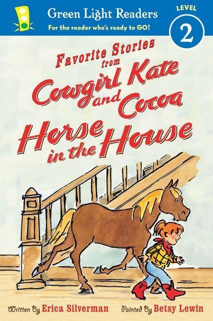 Vorderes Coverbild Favorite Stories from Cowgirl Kate and Cocoa: Horse in the House