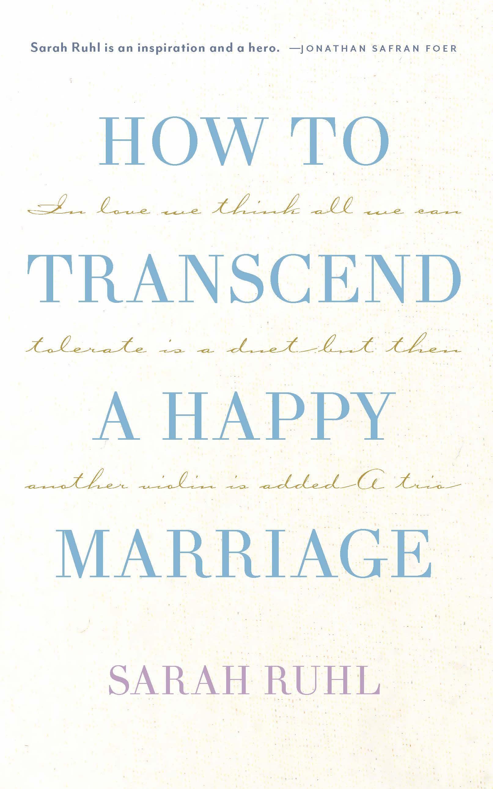 Vorderes Coverbild How to Transcend a Happy Marriage (Tcg Edition)