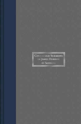 Vorderes Coverbild Collected Sermons of James Durham: 61 Sermons, Volume 1