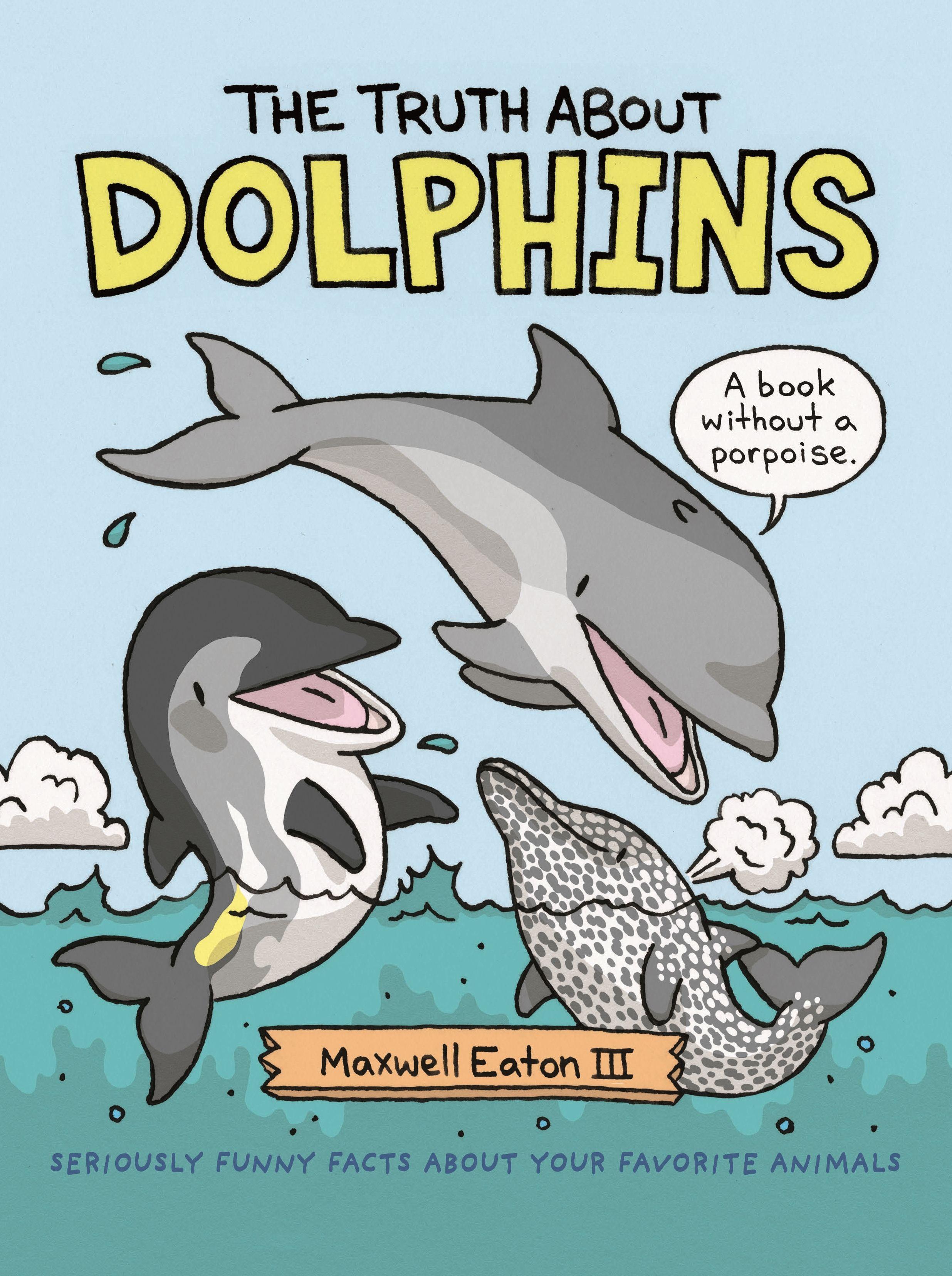 Vorderes Coverbild The Truth about Dolphins