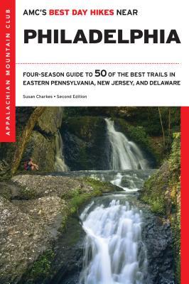 Vorderes Coverbild Amc's Best Day Hikes Near Philadelphia
