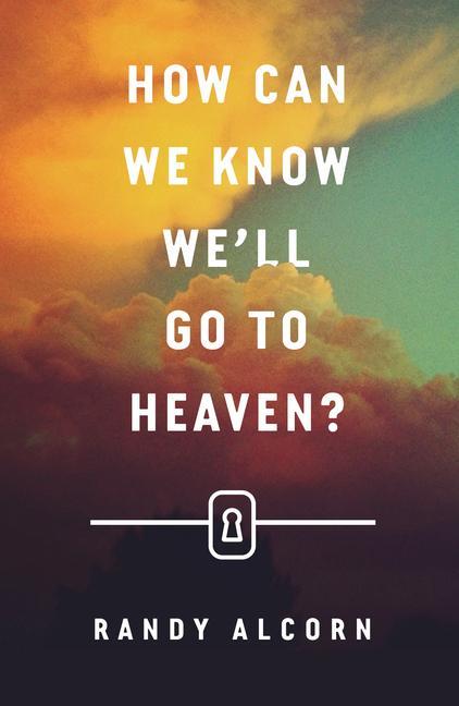 Vorderes Coverbild How Can We Know We'll Go to Heaven? (25-Pack)