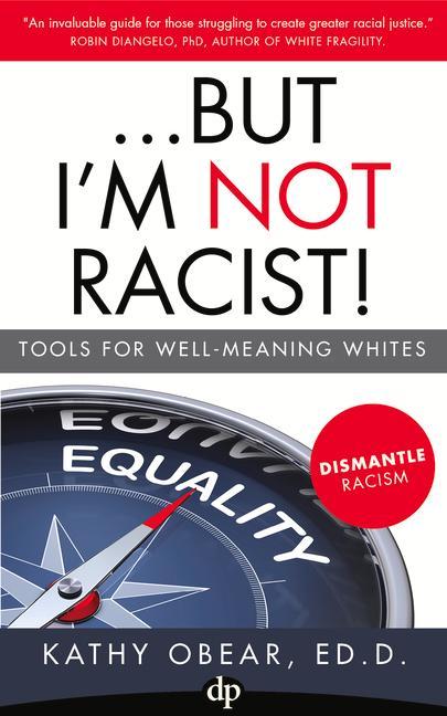 Vorderes Coverbild ...But I'm Not Racist!