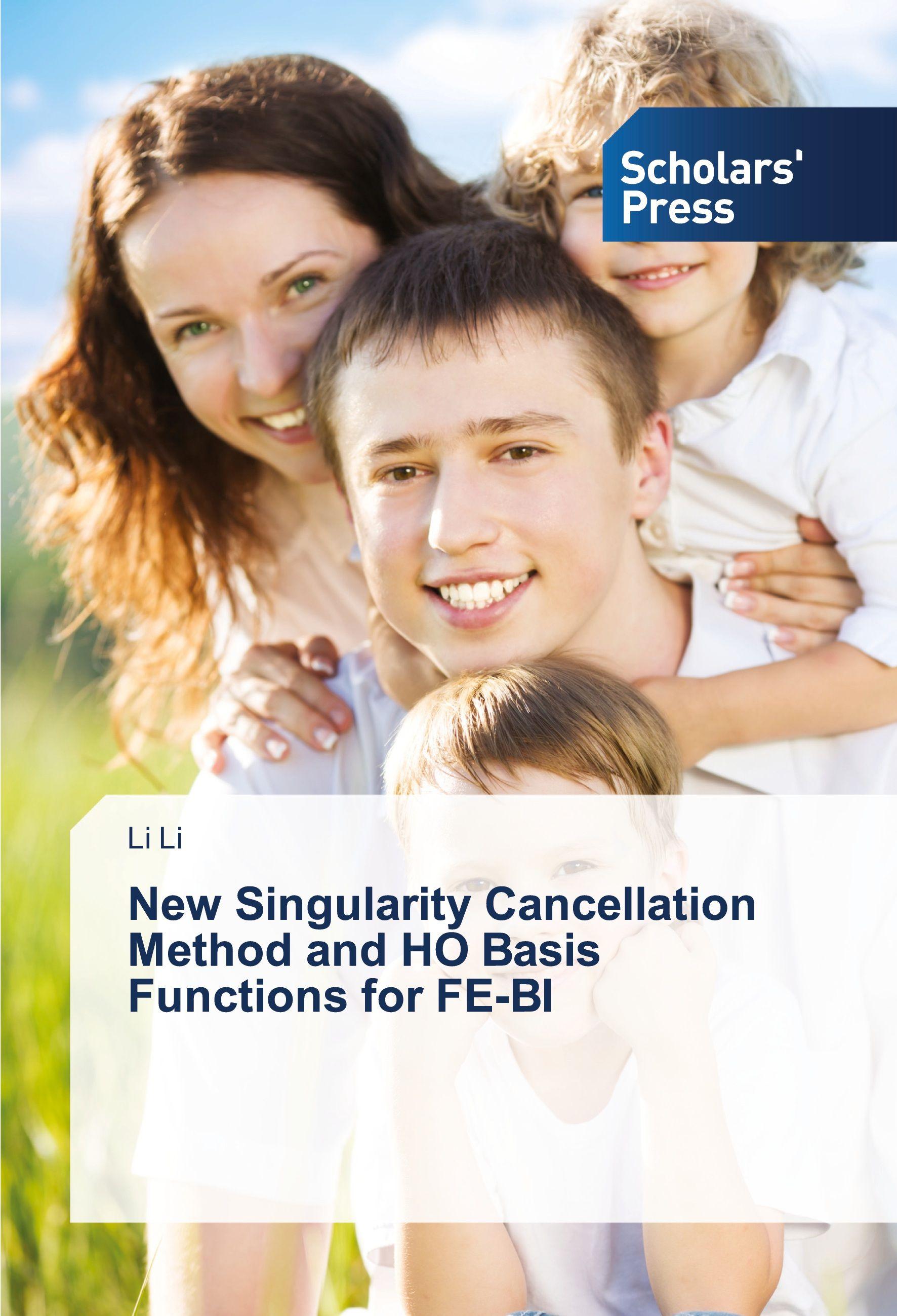 Vorderes Coverbild New Singularity Cancellation Method and HO Basis Functions for FE-BI