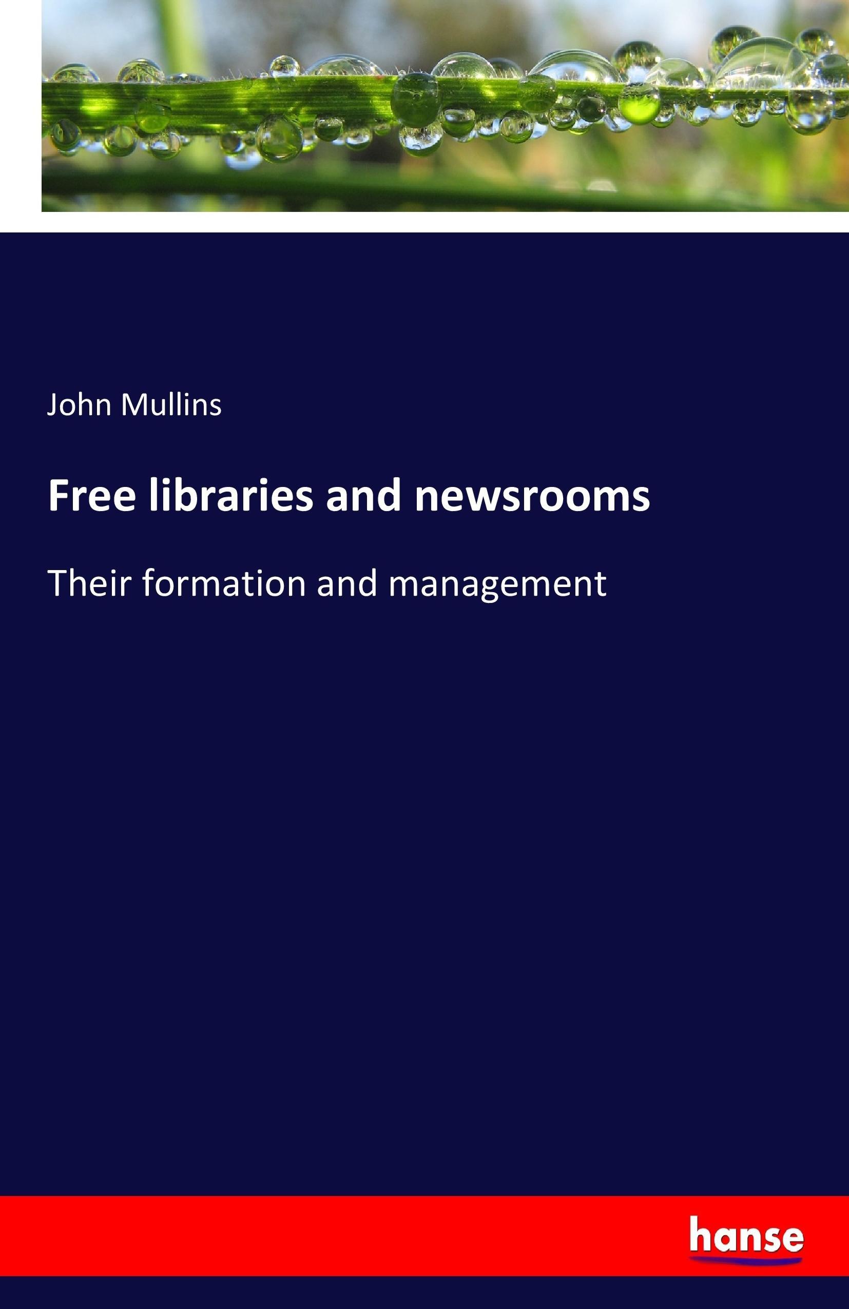 Vorderes Coverbild Free libraries and newsrooms