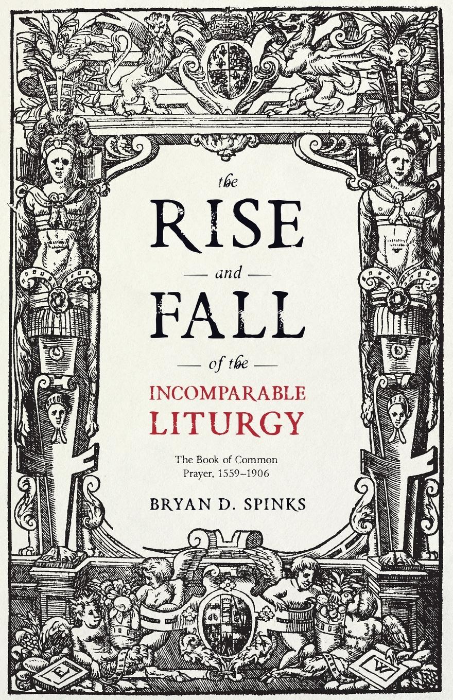 Vorderes Coverbild The Rise and Fall of the Incomparable Liturgy