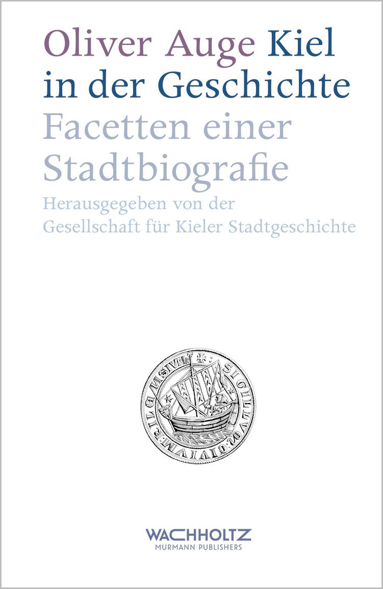 Vorderes Coverbild Kiel in der Geschichte