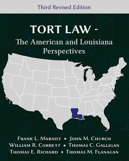 Vorderes Coverbild Tort Law - The American and Louisiana Perspectives, Third Revised Edition