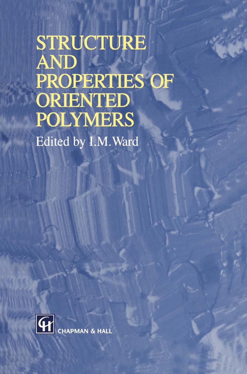 Vorderes Coverbild Structure and Properties of Oriented Polymers