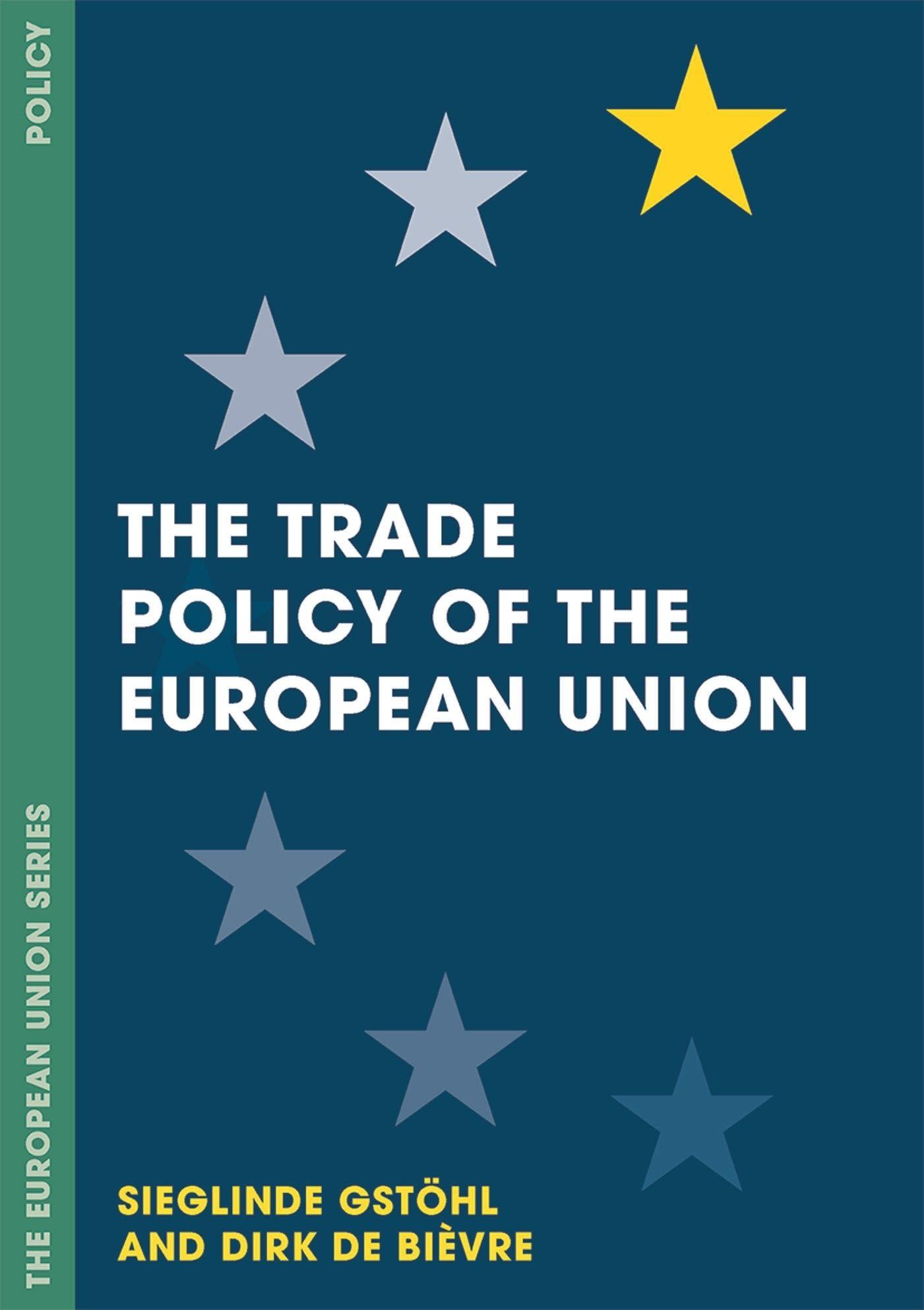 Vorderes Coverbild The Trade Policy of the European Union