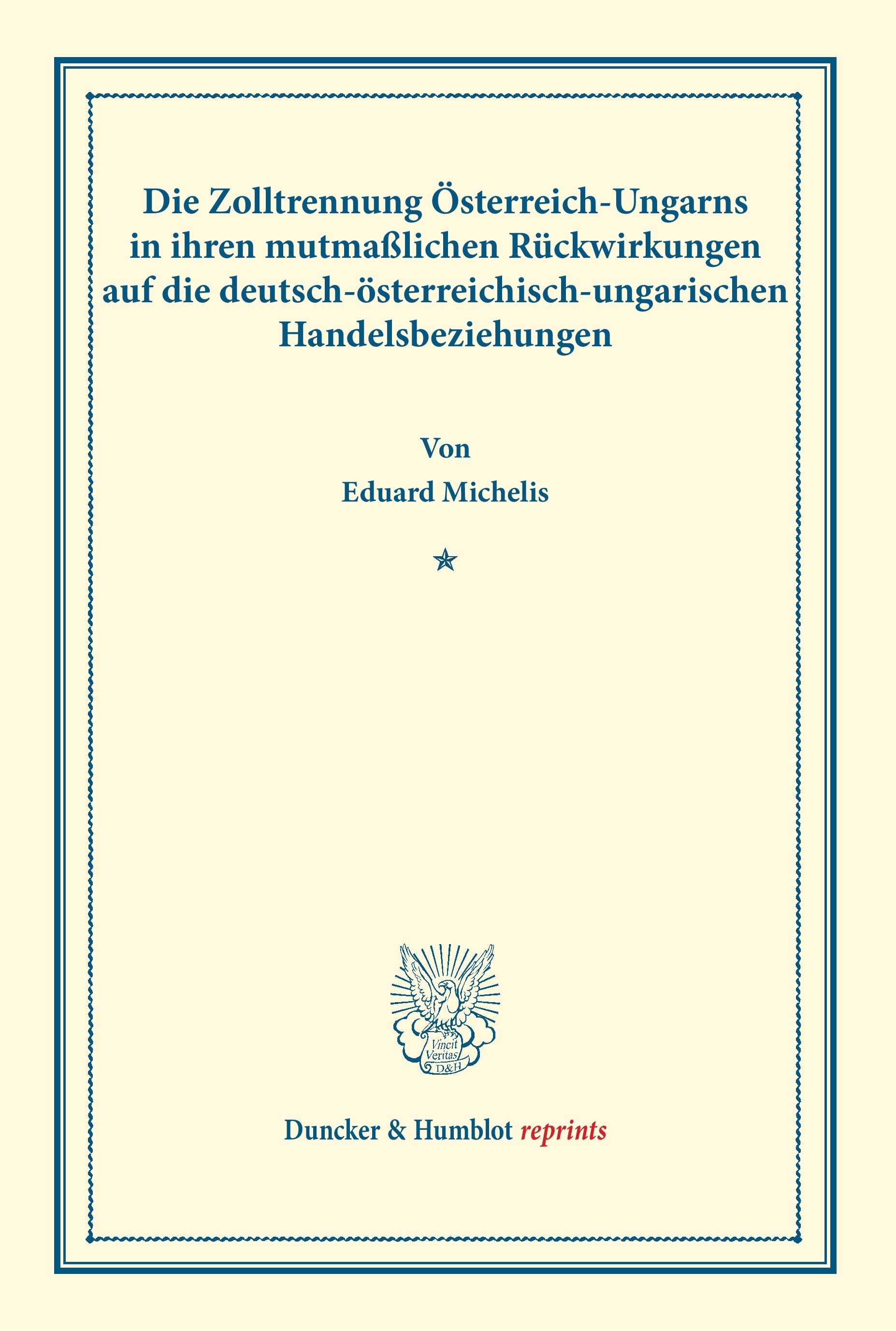 Vorderes Coverbild Die Zolltrennung Österreich-Ungarns
