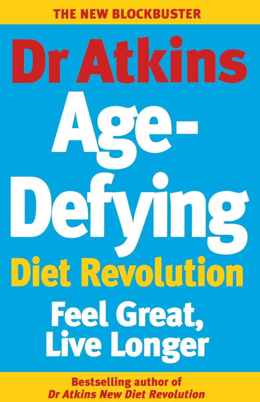 Vorderes Coverbild Dr Atkins Age-Defying Diet Revolution