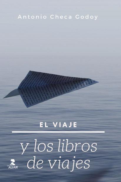 Vorderes Coverbild El viaje y los libros de viajes