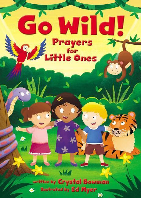 Vorderes Coverbild Go Wild! Prayers for Little Ones