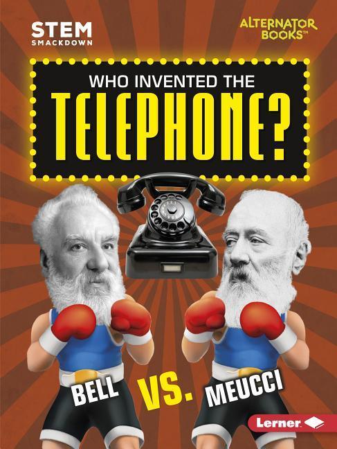 Vorderes Coverbild Who Invented the Telephone?