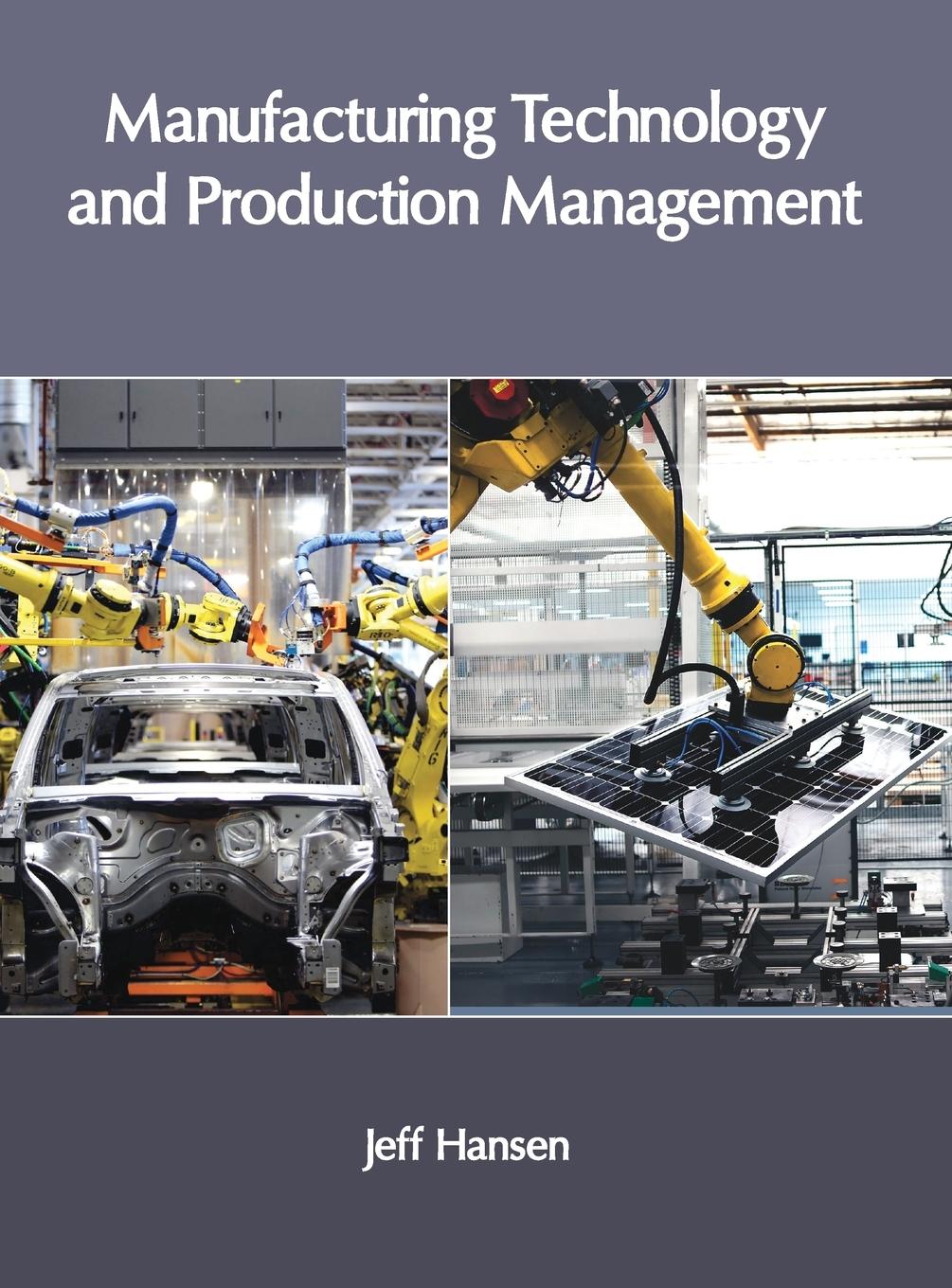 Vorderes Coverbild Manufacturing Technology and Production Management
