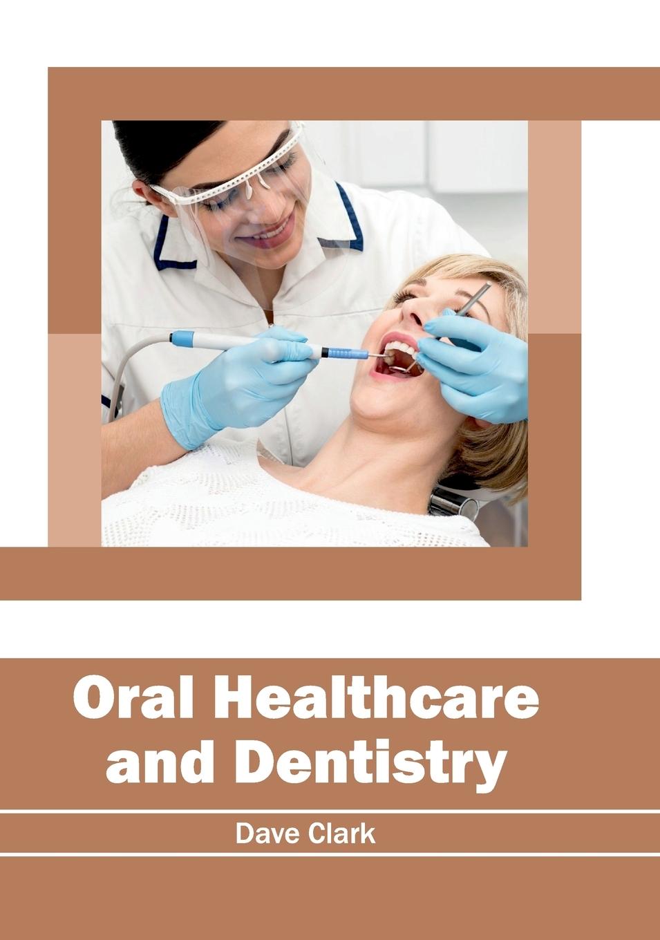Vorderes Coverbild Oral Healthcare and Dentistry
