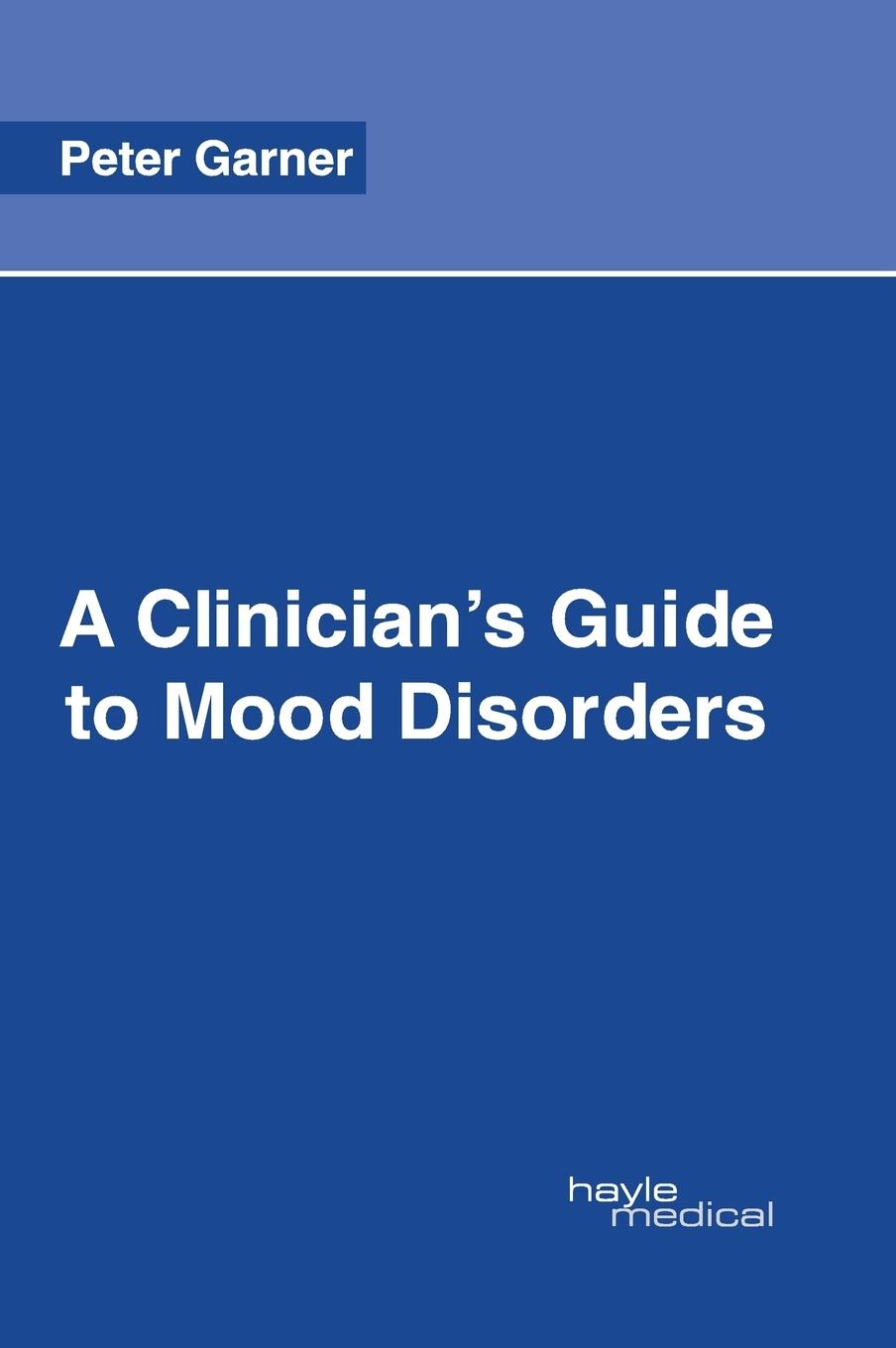 Vorderes Coverbild A Clinician's Guide to Mood Disorders