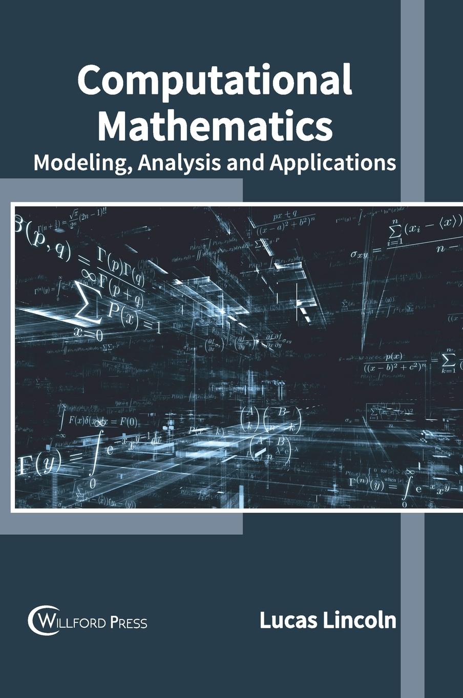 Vorderes Coverbild Computational Mathematics: Modeling, Analysis and Applications