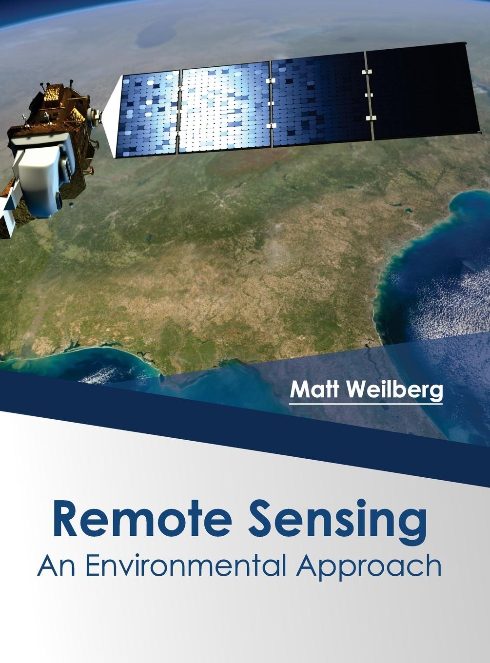 Vorderes Coverbild Remote Sensing: An Environmental Approach