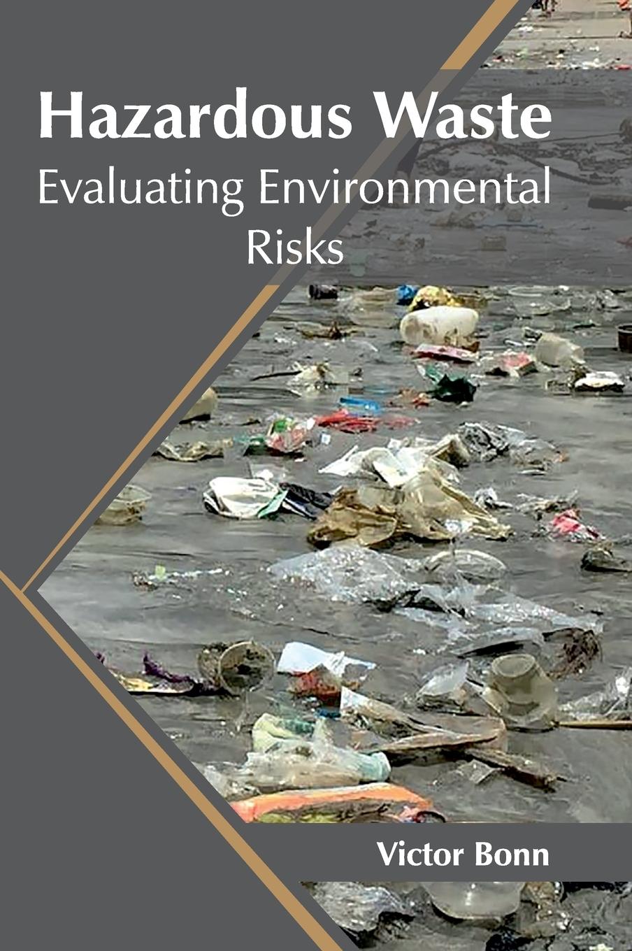 Vorderes Coverbild Hazardous Waste: Evaluating Environmental Risks