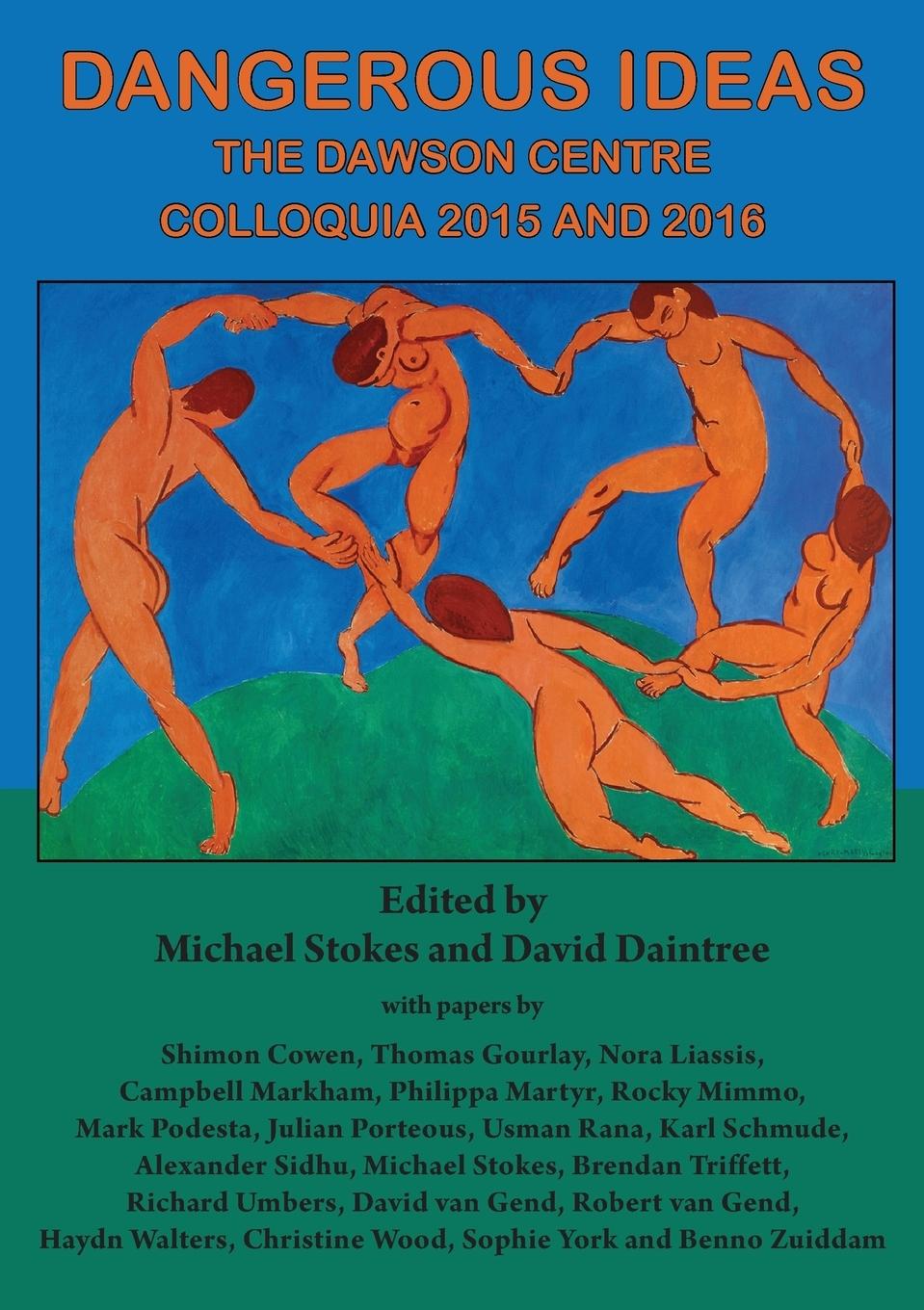 Vorderes Coverbild Dangerous Ideas: The Dawson Centre Colloquia 2015 and 2016