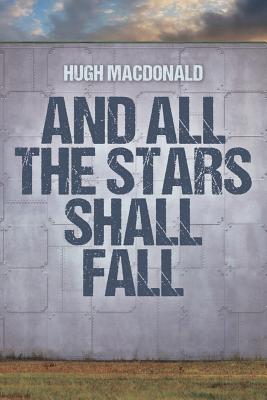 Vorderes Coverbild And All the Stars Shall Fall