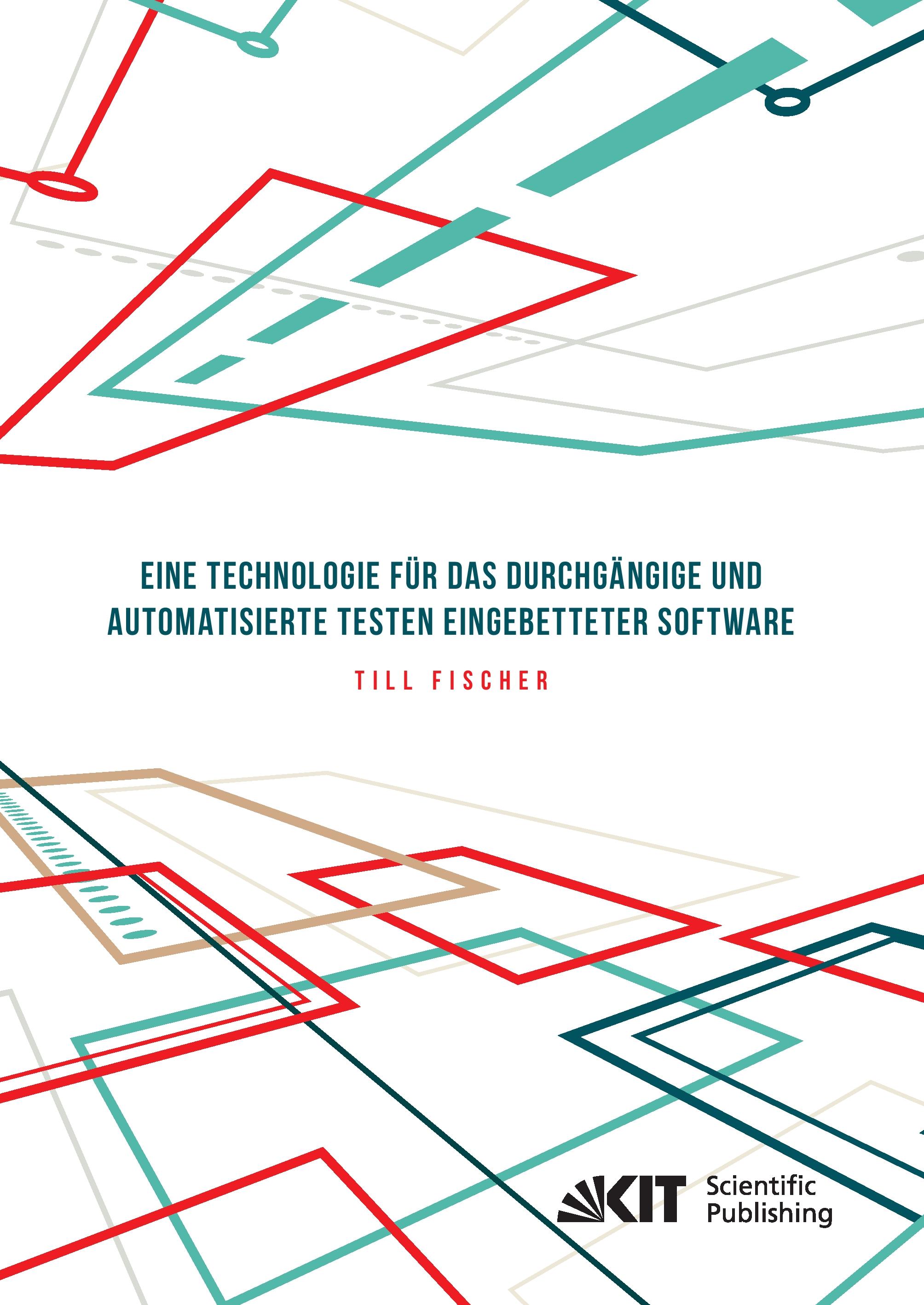Vorderes Coverbild Eine Technologie für das durchgängige und automatisierte Testen eingebetteter Software