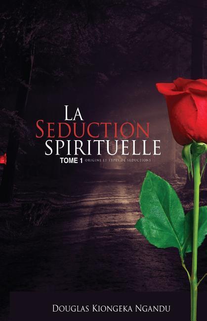 Vorderes Coverbild La Séduction Spirituelle