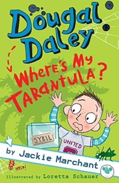 Vorderes Coverbild Dougal Daley - Where's My Tarantula?