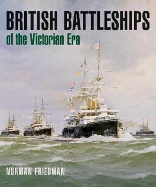 Vorderes Coverbild British Battleships of the Victorian Era