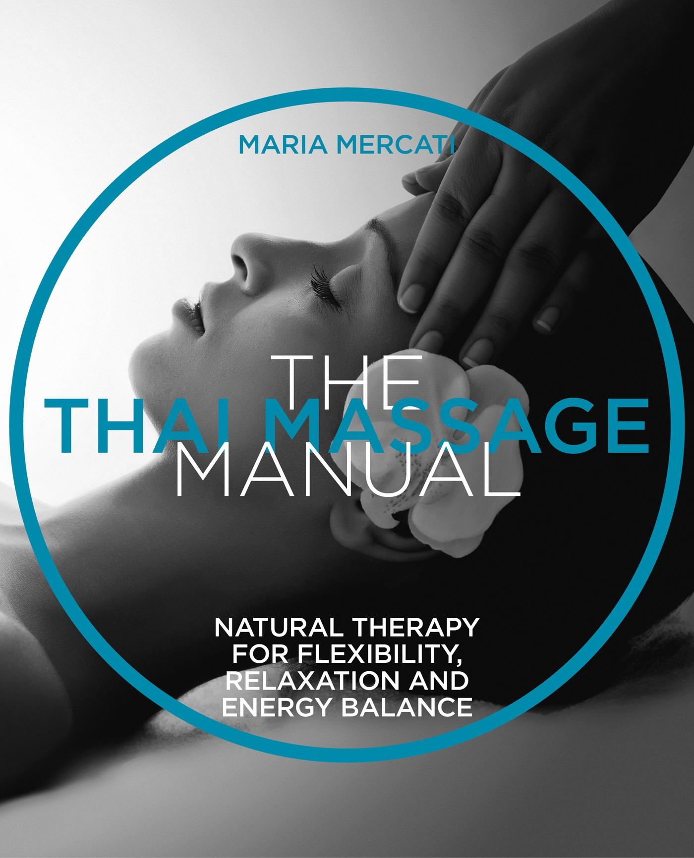 Vorderes Coverbild The Thai Massage Manual