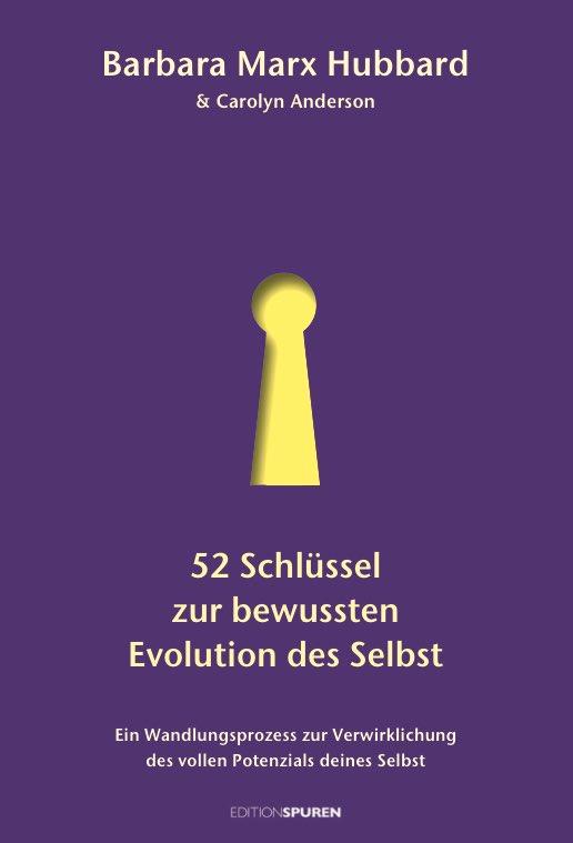 Vorderes Coverbild 52 Schlüssel zur bewussten Evolution des Selbst