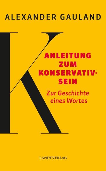 Vorderes Coverbild Anleitung zum Konservativsein