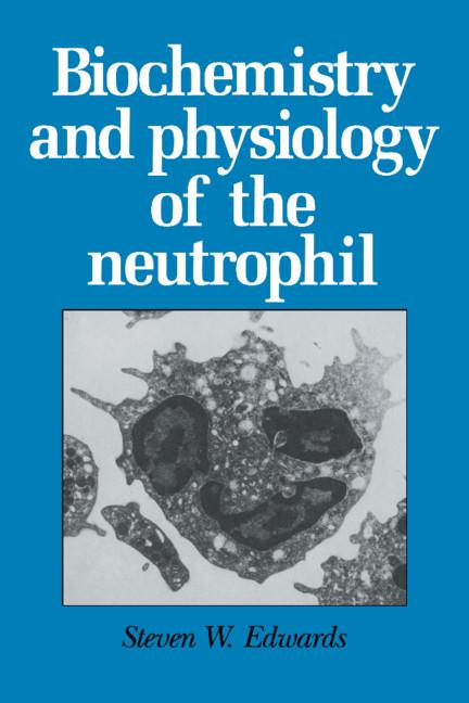 Vorderes Coverbild Biochemistry and Physiology of the Neutrophil
