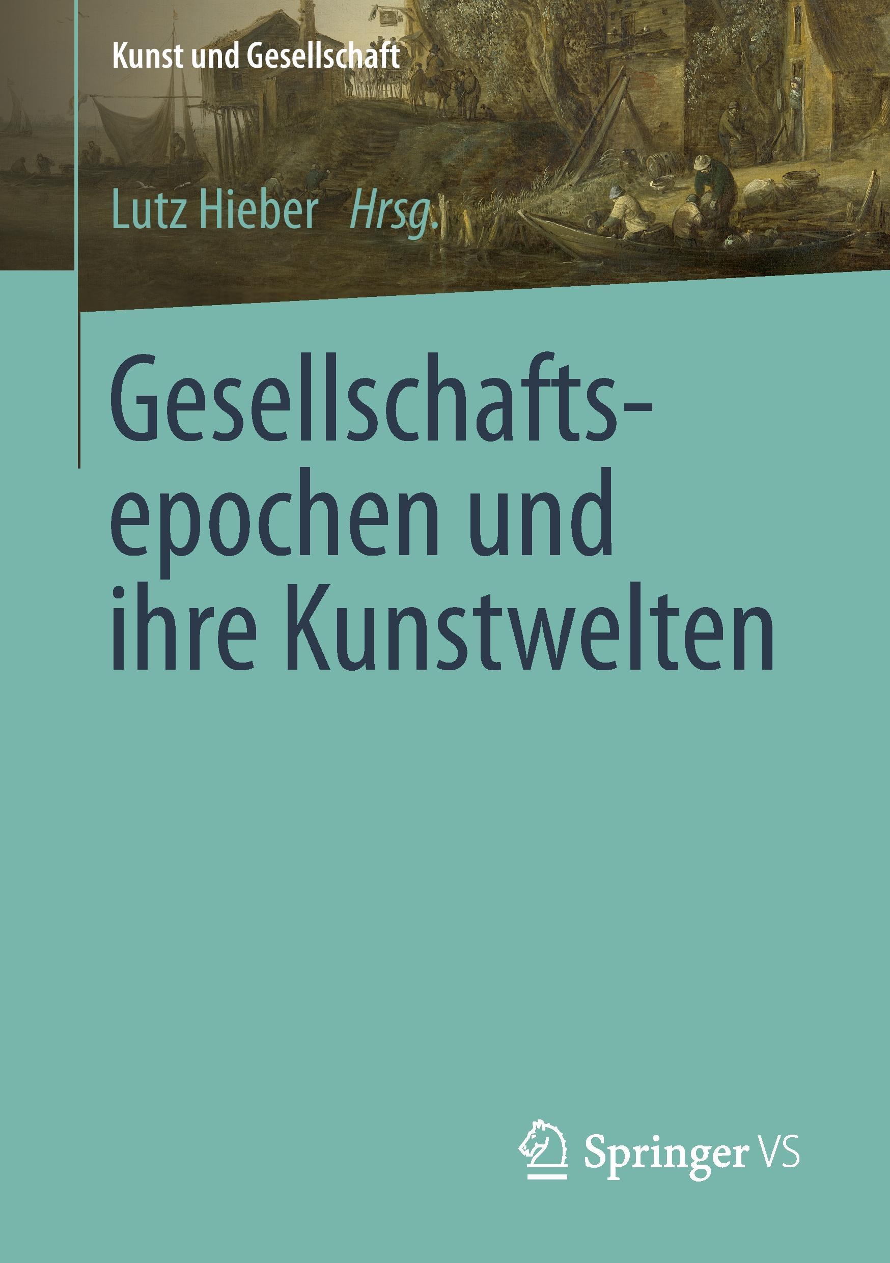 Vorderes Coverbild Gesellschaftsepochen und ihre Kunstwelten