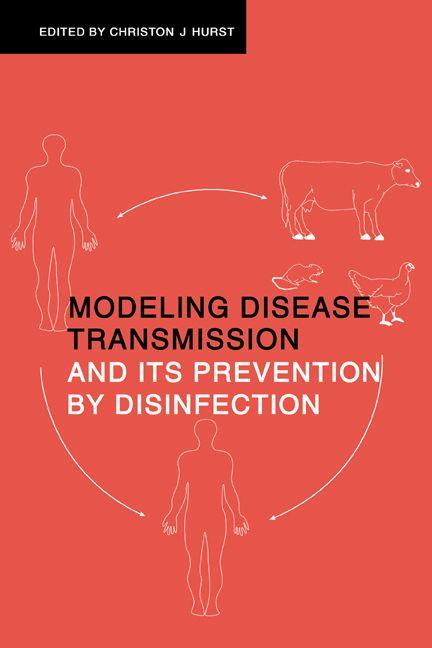 Vorderes Coverbild Modeling Disease Transmission and Its Prevention by Disinfection