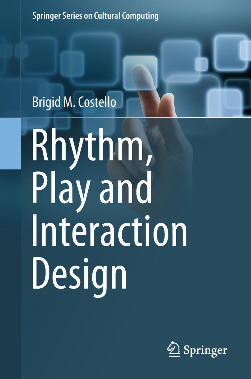 Vorderes Coverbild Rhythm, Play and Interaction Design