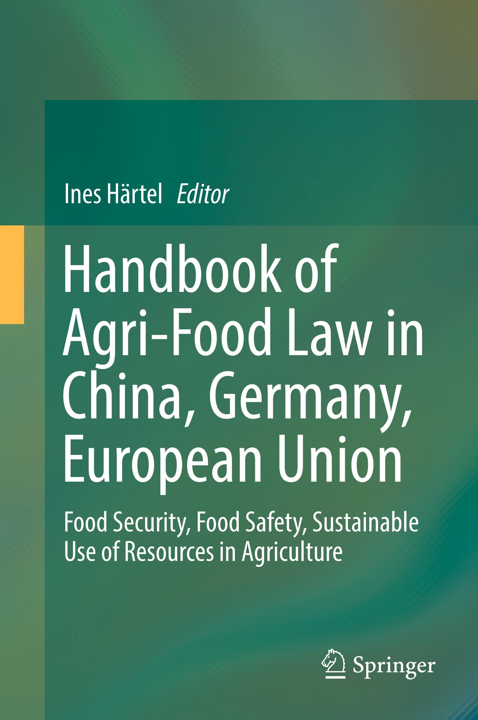Vorderes Coverbild Handbook of Agri-Food Law in China, Germany, European Union