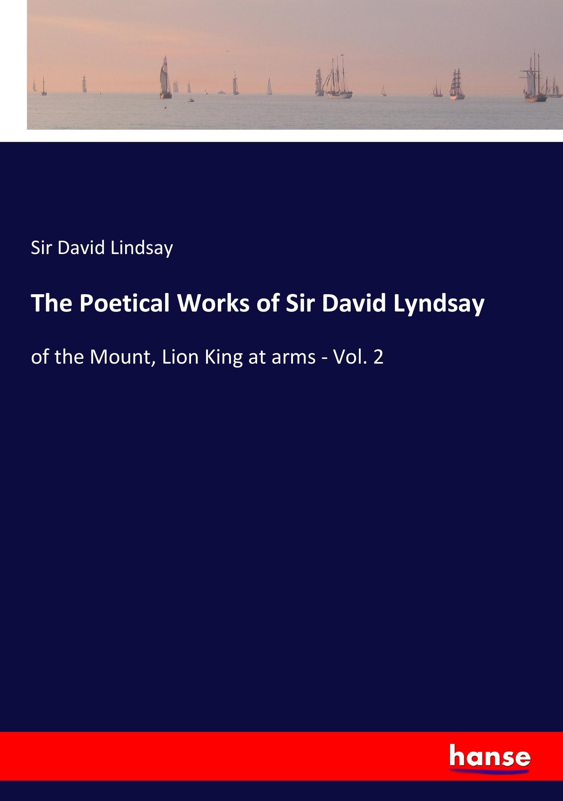 Vorderes Coverbild The Poetical Works of Sir David Lyndsay
