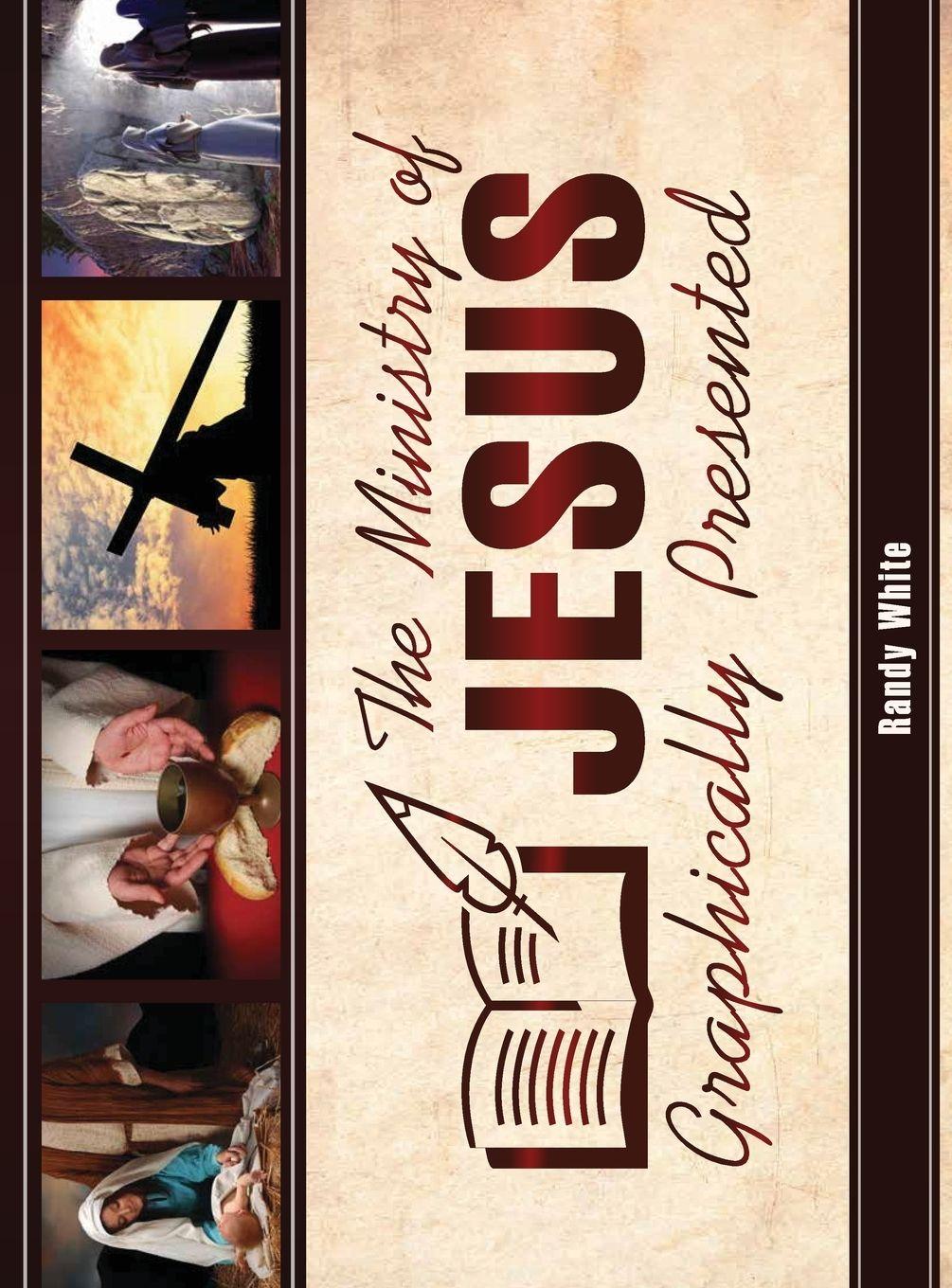 Vorderes Coverbild The Ministry of Jesus Graphically Presented
