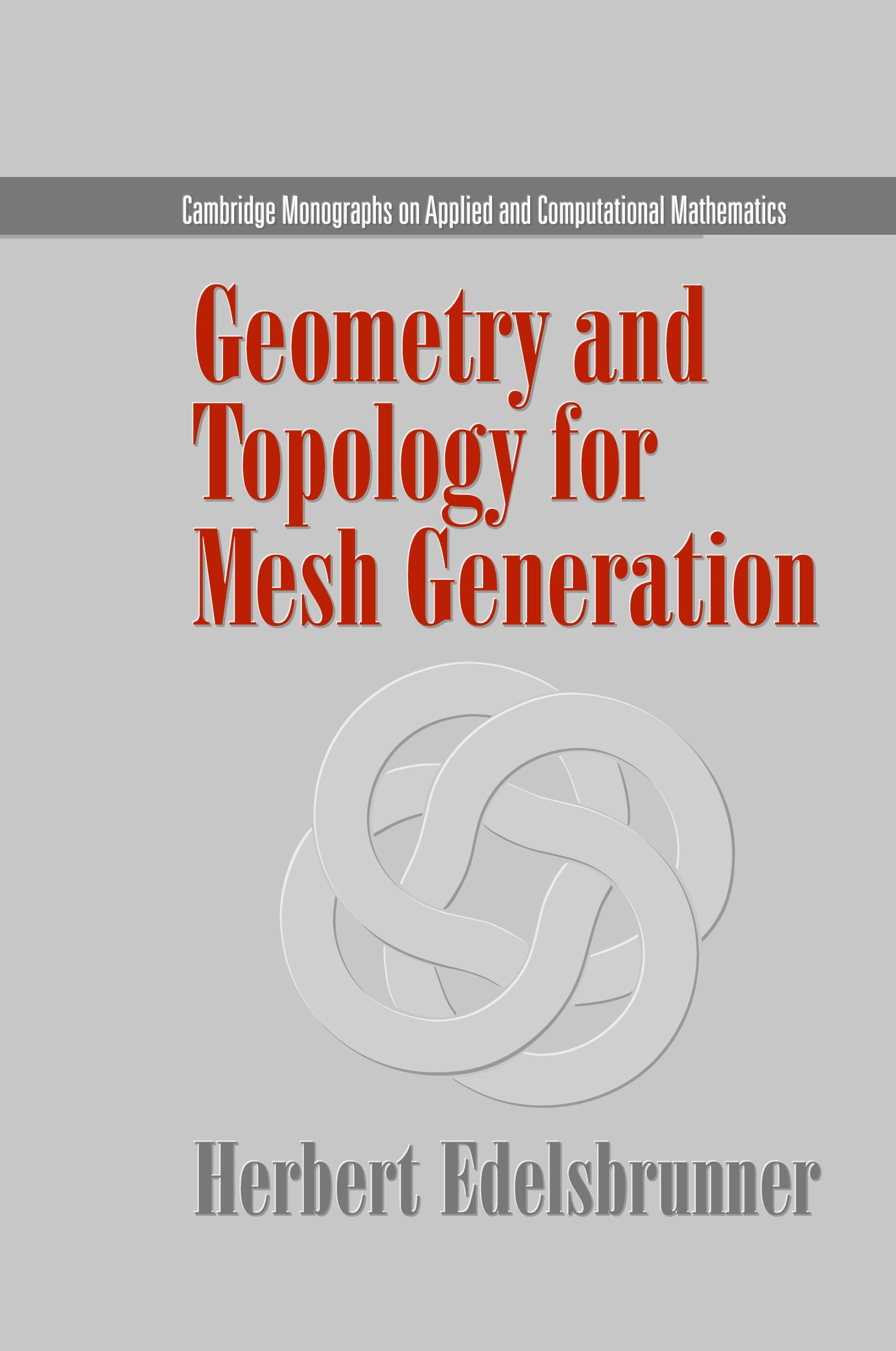 Vorderes Coverbild Geometry and Topology for Mesh Generation