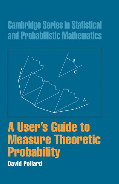 Vorderes Coverbild A User's Guide to Measure Theoretic Probability