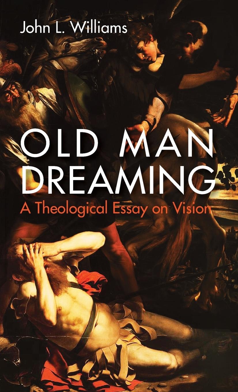 Vorderes Coverbild Old Man Dreaming