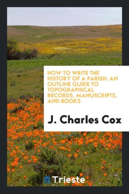 Vorderes Coverbild How to write the history of a parish
